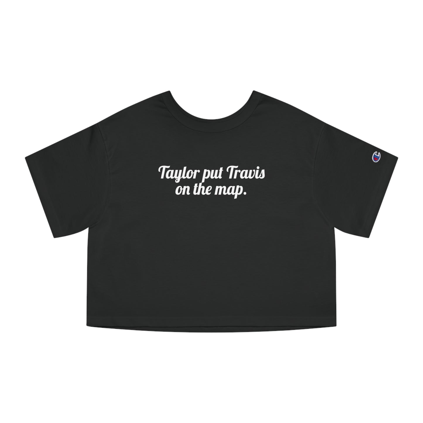 Taylor Put Travis On The Map Tee