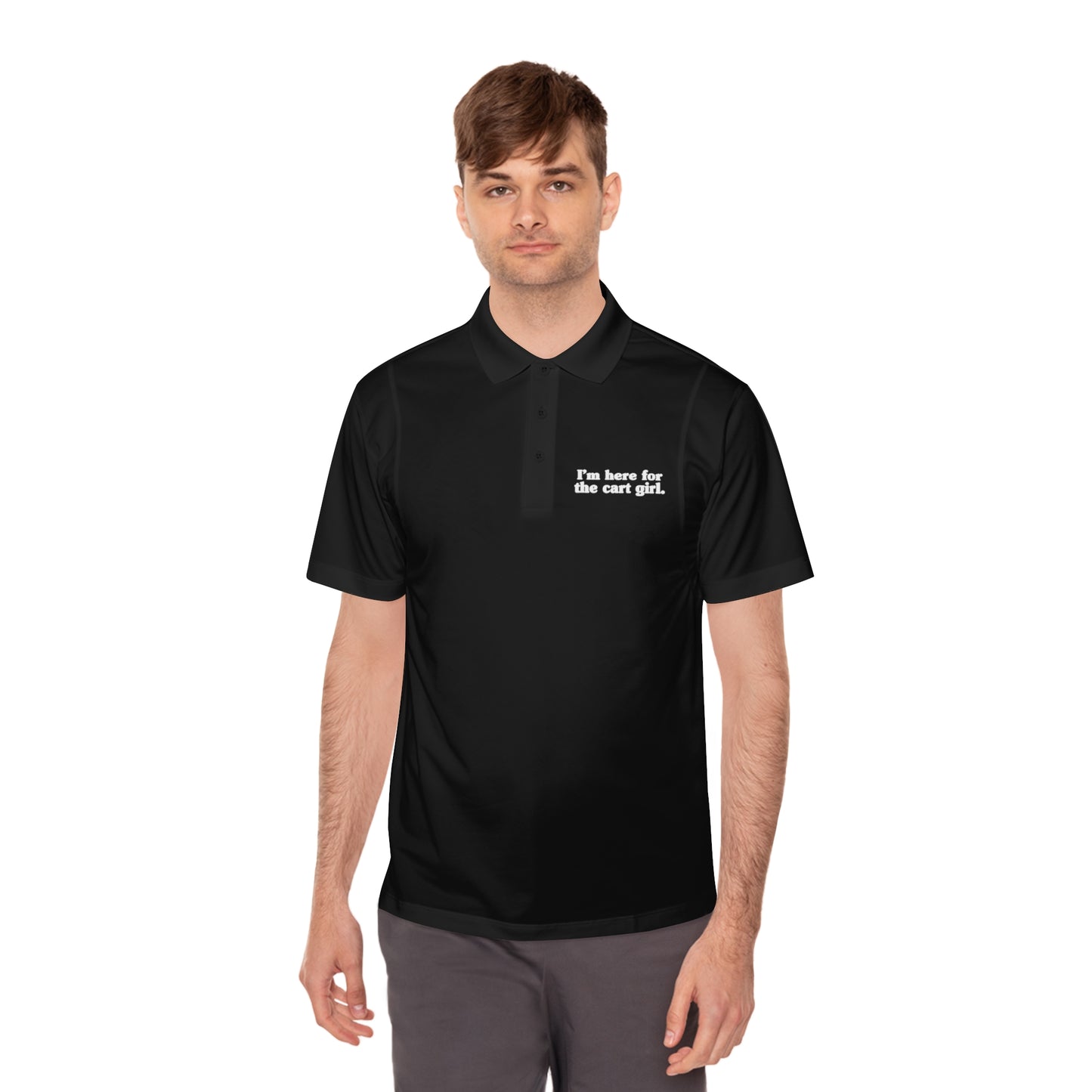 I'm Here For The Cart Girl Golf Polo